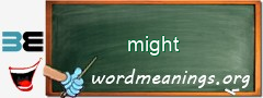 WordMeaning blackboard for might